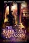 [The Reluctant Assassin 01] • The Reluctant Assassin